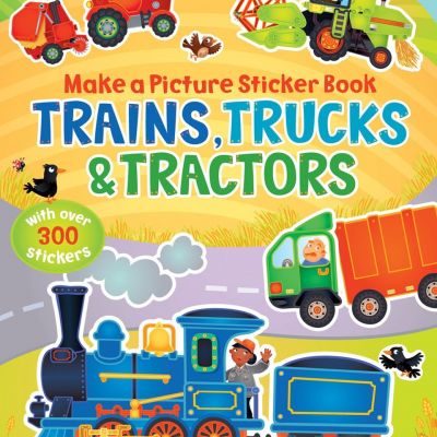Trains, tracktors and trucks – Make a Picture Sticker Book
